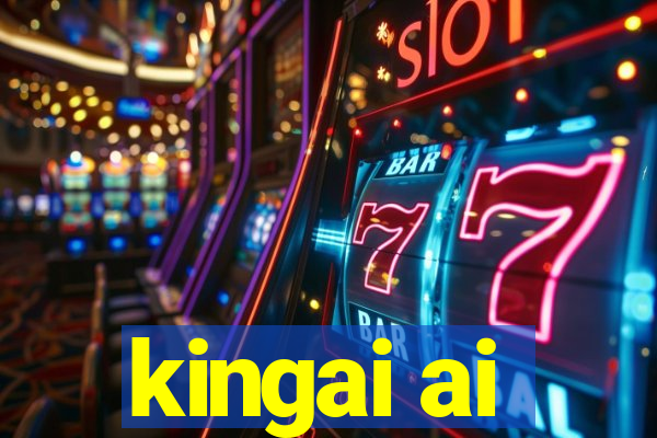 kingai ai